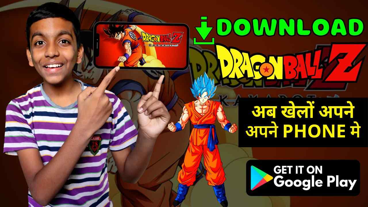 Dragon Ball Z For Mobile Now How To Download Dragon Ball Z Kakarot On Ppsspp Techy Bag
