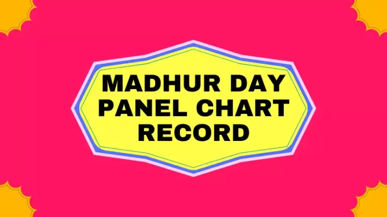 Madhur Day Panel Chart Record