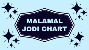 Malamal Jodi Chart