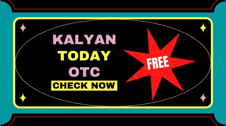 Kalyan OTC Today