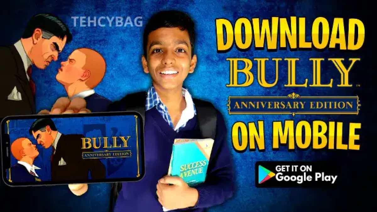 Bully: Anniversary Edition APK Download for Android Free