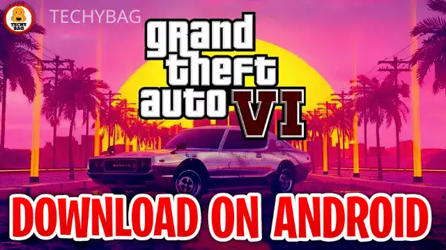 GTA 6 download for Android