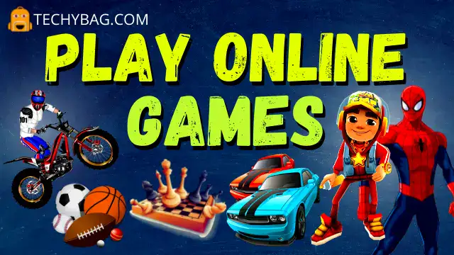 Play Online Games on Techybag.com