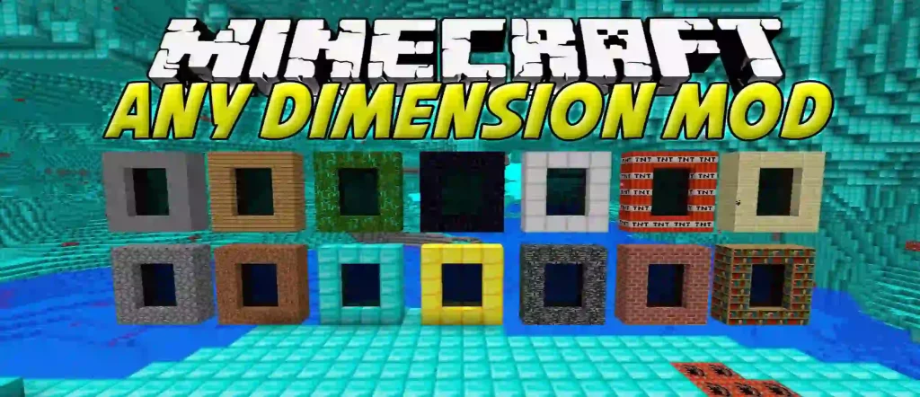 Any Dimension Portal Mod For Minecraft