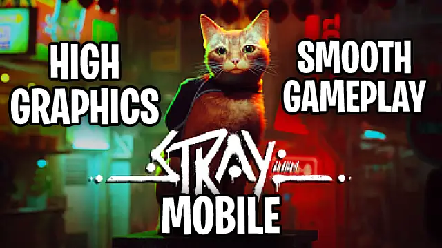 Stray Mobile Game For Android