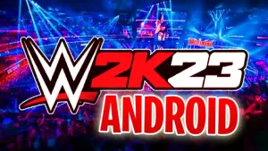 WWE 2k23 Android WWE 2k23 Android