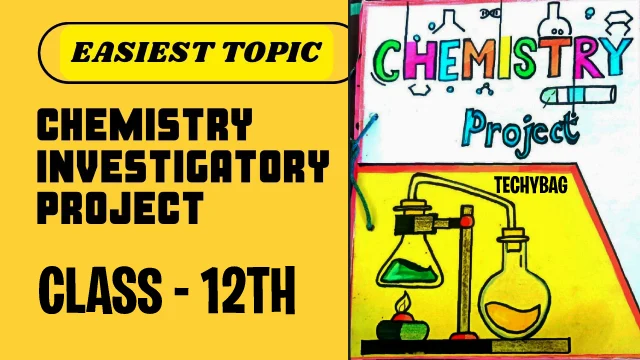 Chemistry Investigatory Project Class 12 Pdf