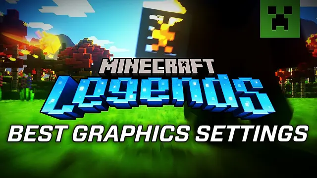 Minecraft Legends Best Graphics Settings For High FPS