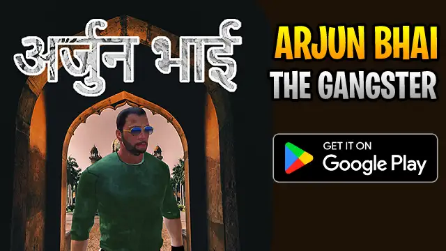 Arjun Bhai the gangster vengeance Mobile Game