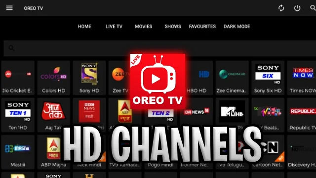 Oreo TV Apk Latest Version Features