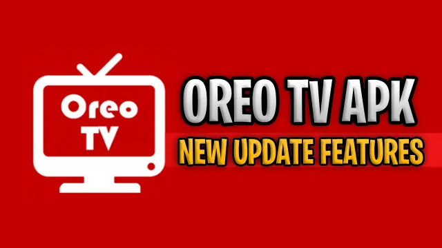 Oreo TV Apk New Update